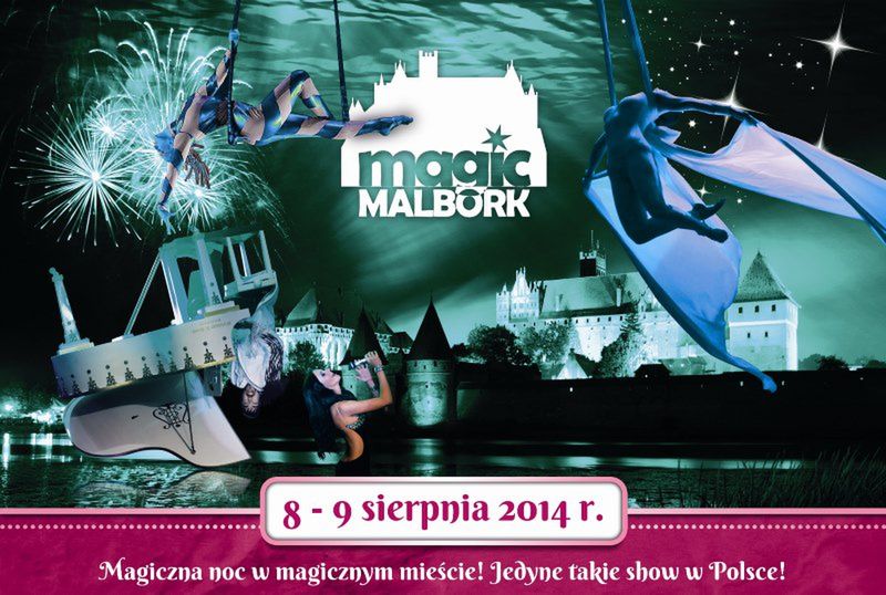 Magic Malbork – największa impreza plenerowa Malborka