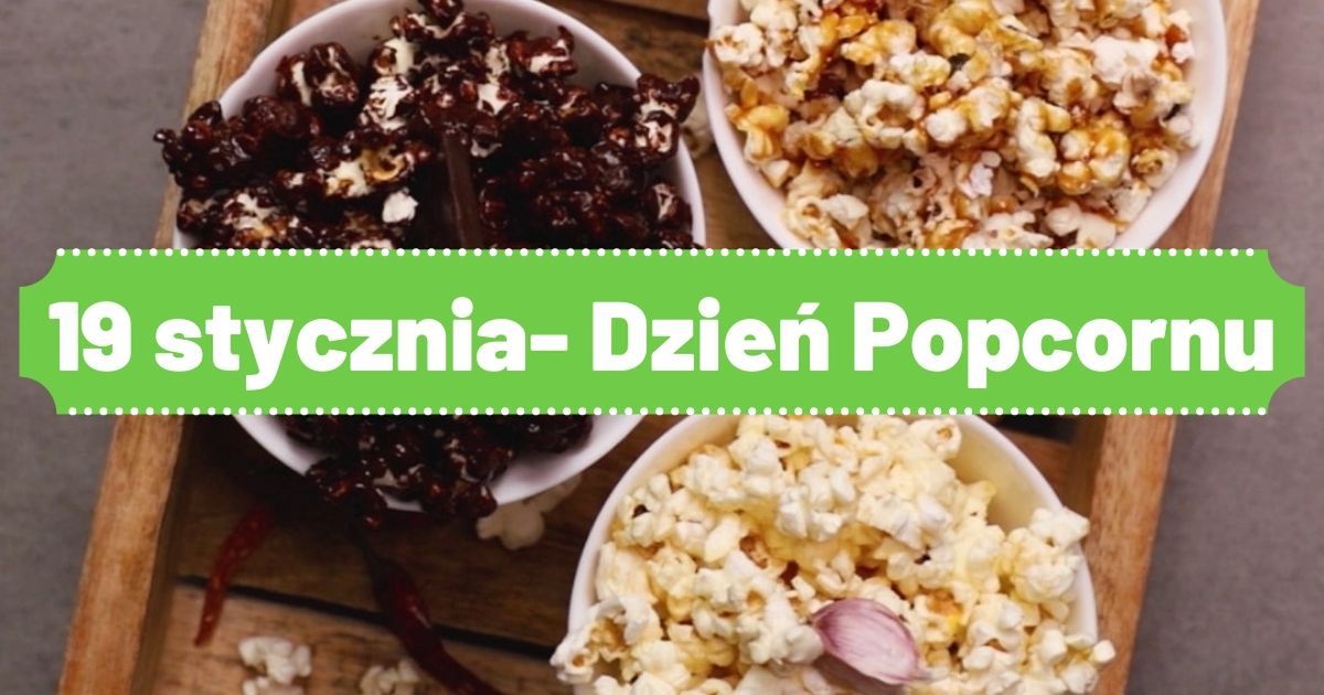 Nietypowe pomysły na popcorn z okazji Dnia Popcornu! Przygotuj świetną przekąskę w swoim domu