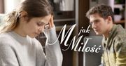 Dramatyczny finał "M jak miłość". Mateusz straci żonę. Co spotka Lilkę?