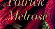 ”Patrick Melrose”, Edward St. Aubyn – recenzja