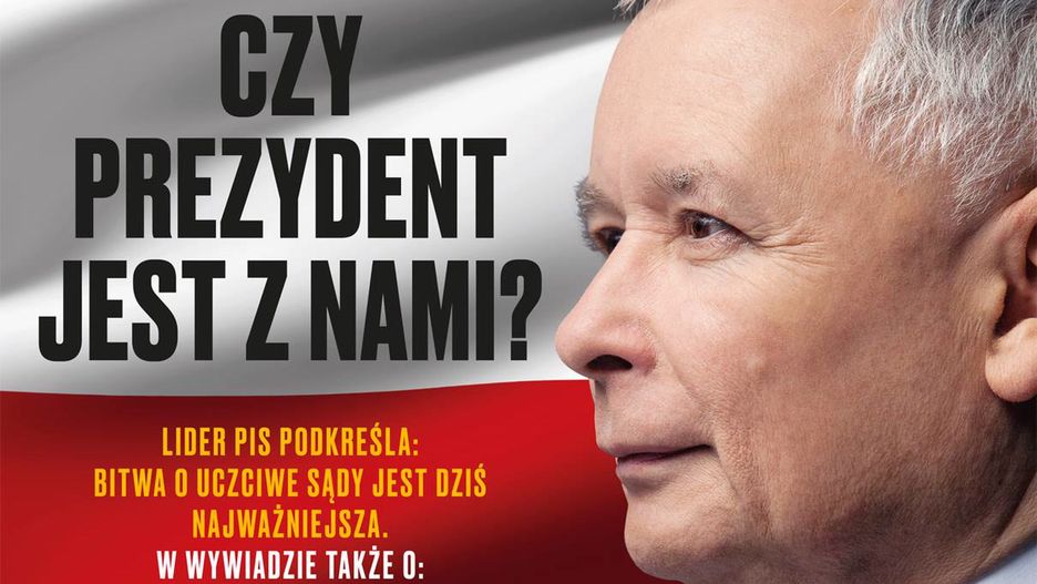 Jarosław Kaczyński w tygodniku "Sieci Prawdy" pyta, czy Andrzej Duda jest nadal z obozem "Dobrej Zmiany".