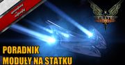 Poradnik - Elite: Dangerous - Moduły na statku