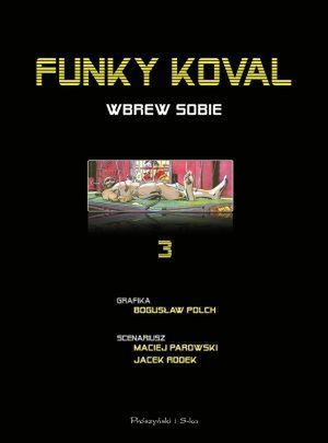 Podwójne życie Funky Kovala