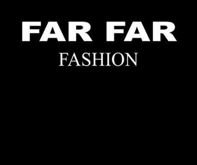 Far Far Fashion - oferta i salony