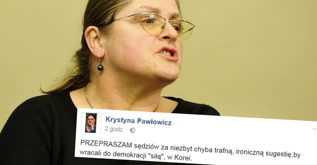 Krystyna Pawłowicz przeprasza sędziów. A przynajmniej... próbuje przeprosić
