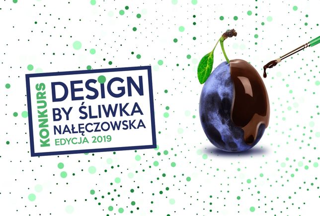 Design by Śliwka Nałęczowska 