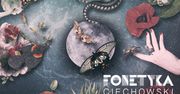 Wiersze Grzegorz Ciechowskiego ożyją na płycie formacji FONETYKA!
