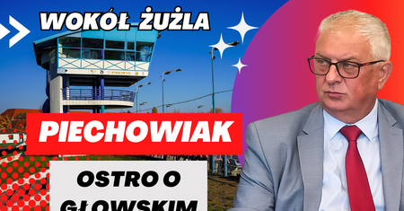 ŻUŻEL W PILE : Piechowiak ostro o Głowskim