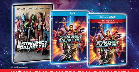 Wybierz się na najbardziej kosmiczną przygodę roku. "Strażnicy Galaktyki Vol. 2" już na Blu-ray 3D, Blu-ray i DVD