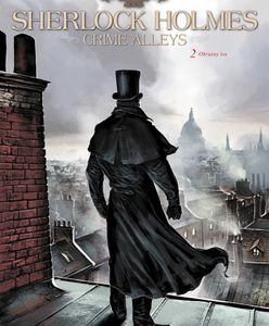 "Sherlock Holmes: Crime Alleys. Okrutny los": cierpienia młodego Holmesa [RECENZJA]
