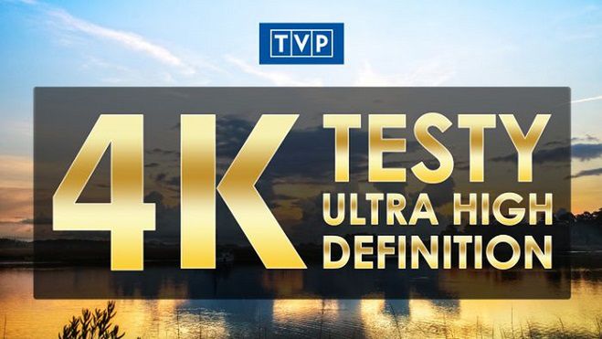 TVP testuje emisję 4K w Internecie i DVB-T2