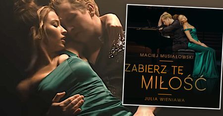 Julia Wieniawa i Maciej Musiałowski nagrali duet. Poruszająca piosenka o miłości już jest hitem YouTube'a
