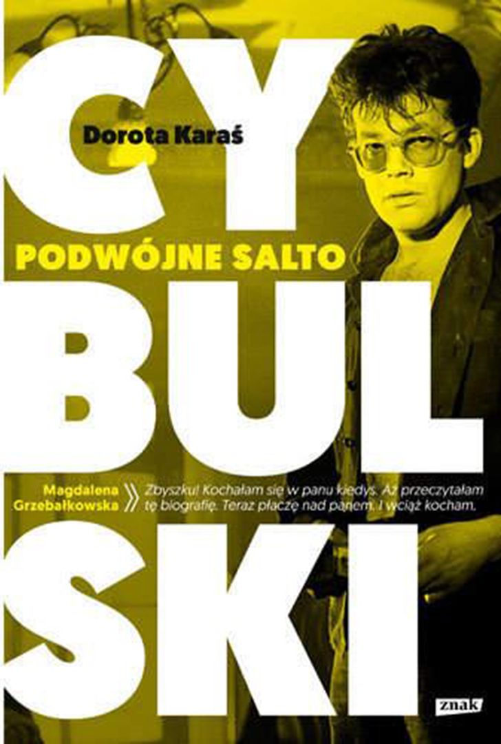 Dorota Karaś „Podwójne salto. Cybulski”