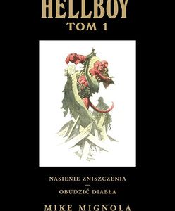 Reprint klasyki. Recenzja "Hellboy. Tom 1"