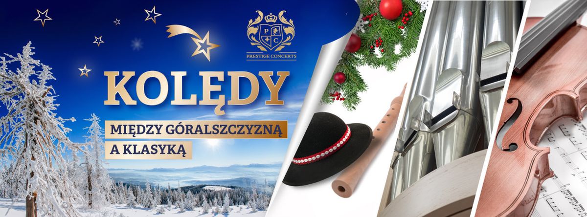 Między góralszczyzną a klasyką - koncert kolęd