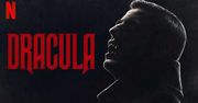 Dracula - sezon 2. Czy Netflix i BBC planują kontynuację? Fani byliby zachwyceni