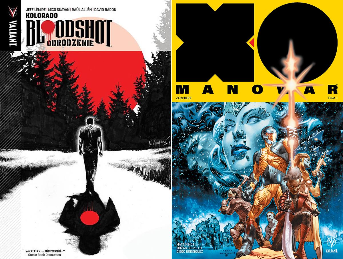 "Bloodshot: Odrodzenie" i "X-O Manowar" - tak się zdobywa nowych fanów