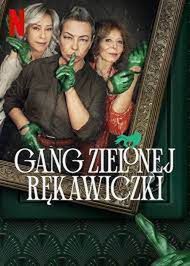 Magdalena Kuta - Gang Zielonej Rękawiczki