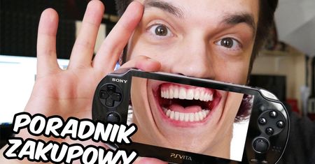 Czy warto kupic PS Vita w 2017 roku? Poradnik zakupowy