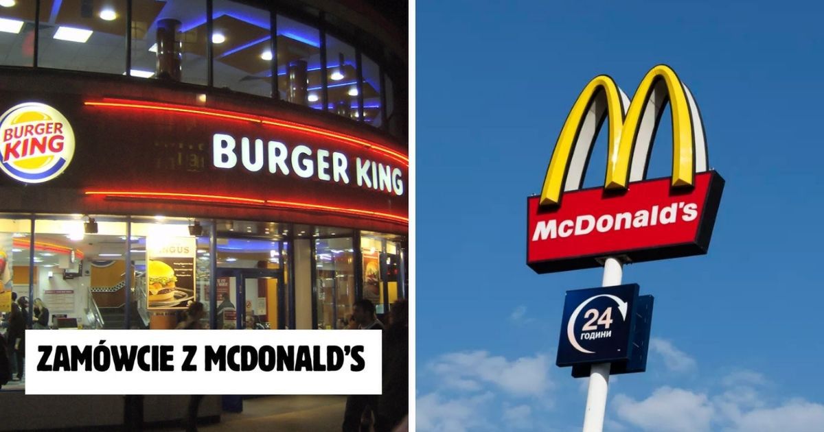 Burger King zaskoczył swoich fanów: "Zamówcie z McDonald's"