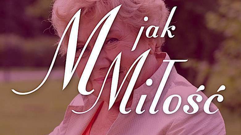 M jak miłość Barbara Mostowiak