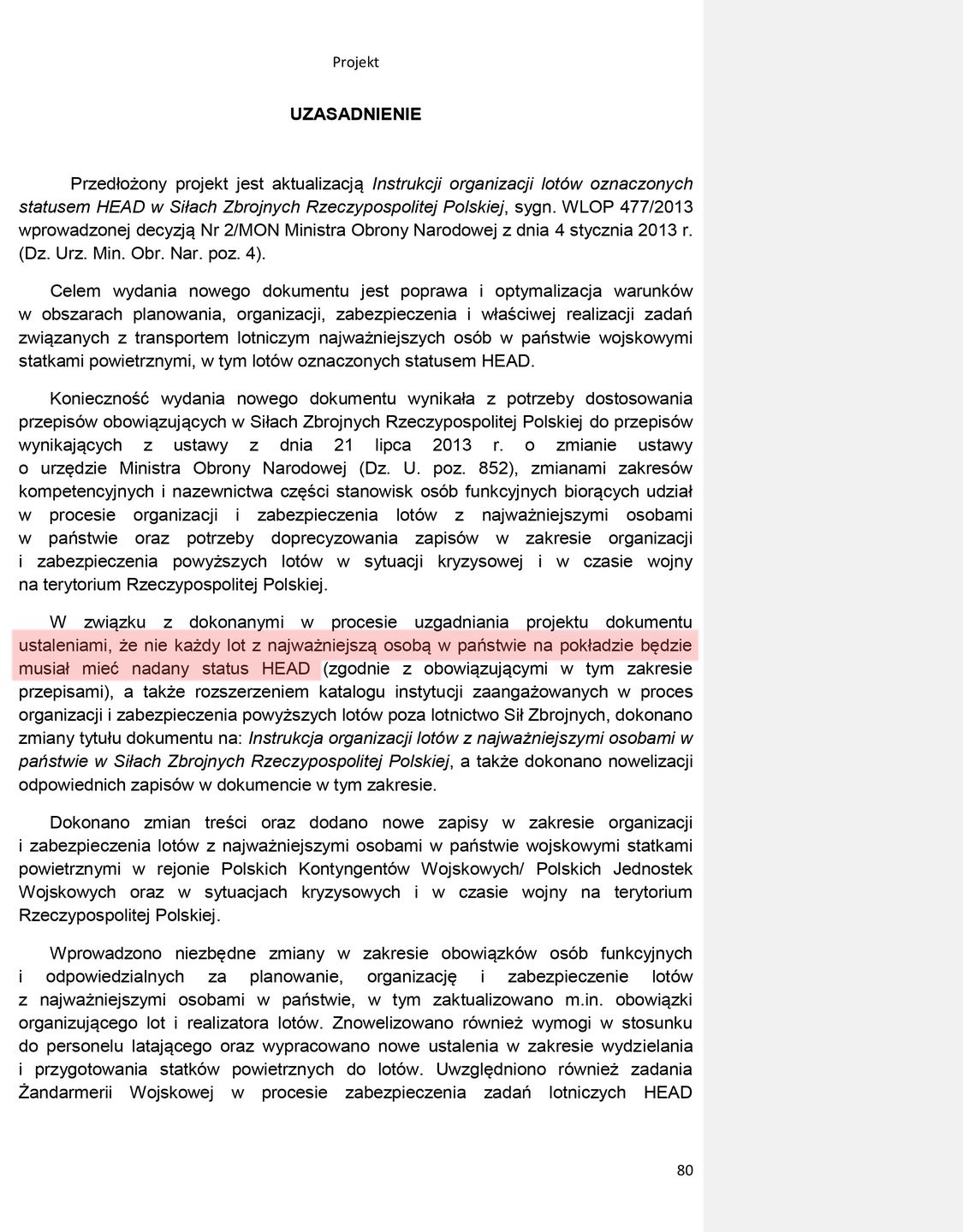 W uzasadnieniu brak wyjaśnienia dlaczego doszło do kluczowej zmiany 