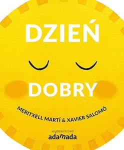 "Dzień dobry" i "Dobrej nocy" - Adamada wydaje nowe książki dla dzieci