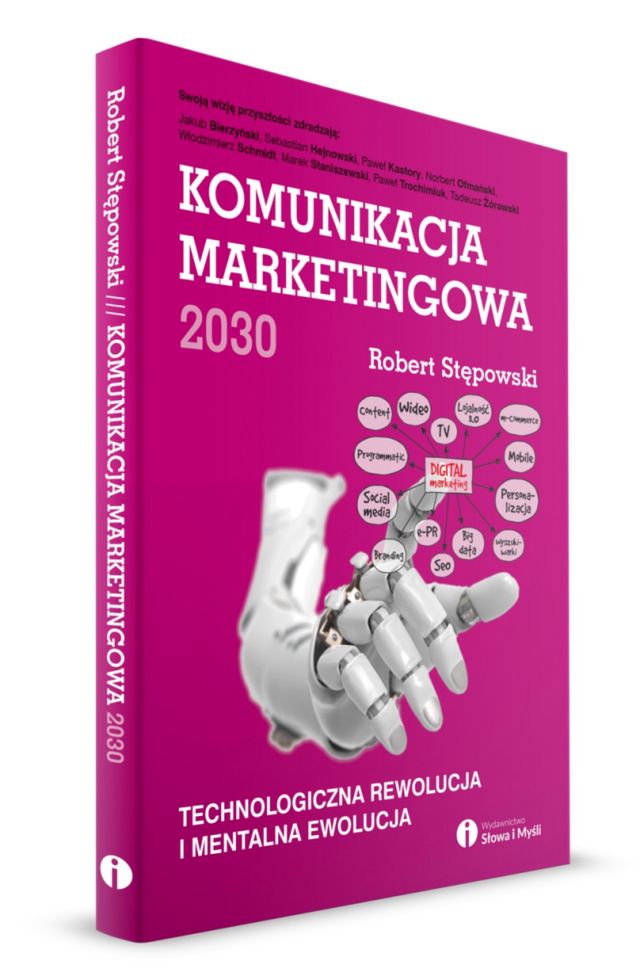 Komunikacja marketingowa w epoce 3.0, czyli jak marki mogą i powinny przygotować się na nadejście 2030 roku