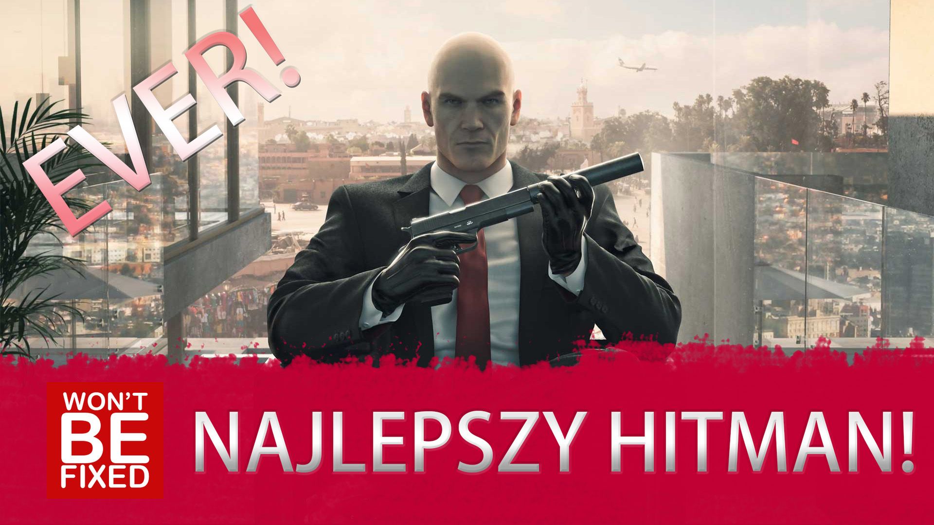 Hitman (2016) - Czyli najlepsze wcielenie Pana 47 - Dlaczego warto zagrać?