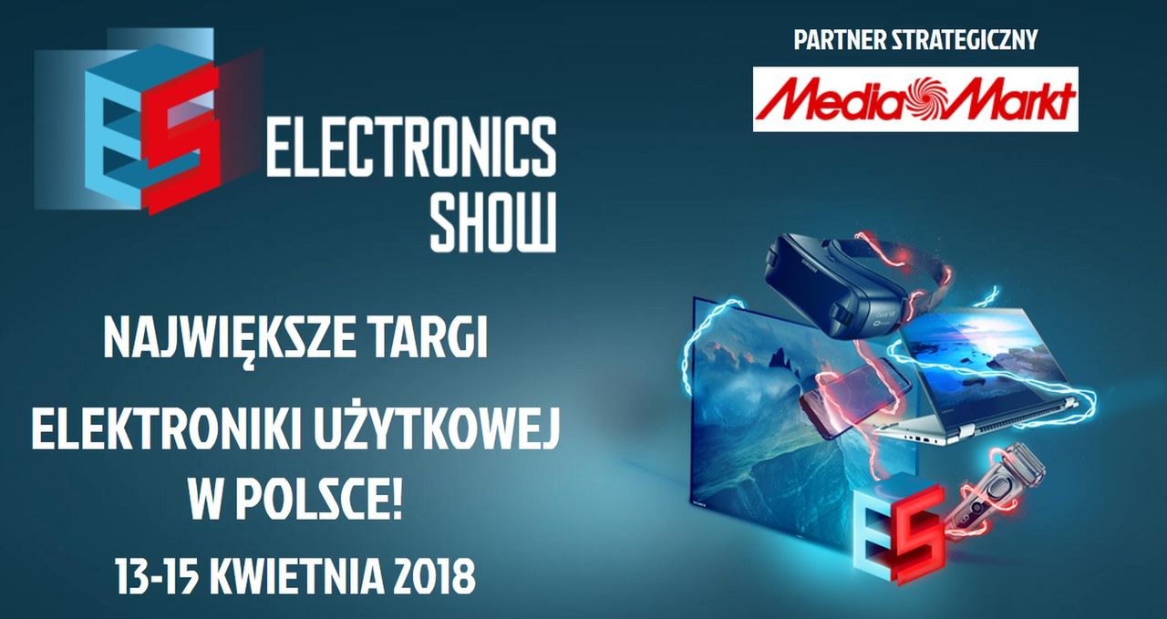 Media Markt i Ptak Warsaw Expo zapraszają na elektryzujące targi Electronics Show