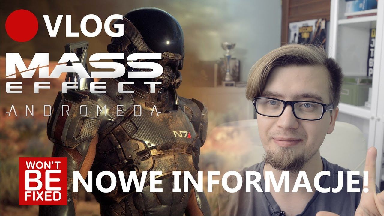 Nowe informacje o Mass Effect Andromeda - HYPE IS ON VLOG!