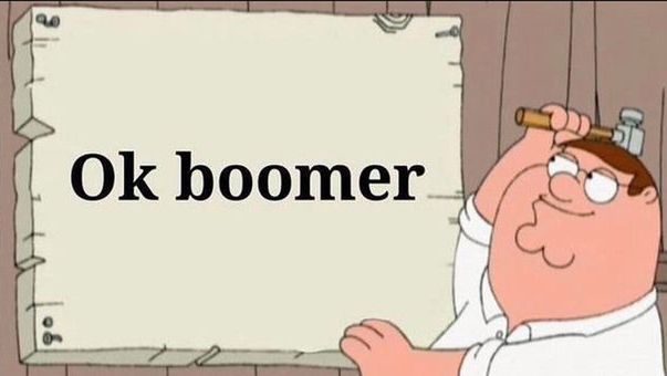 "Ok Boomer" ma szansę stać się najpopularniejszą frazą w 2019 roku