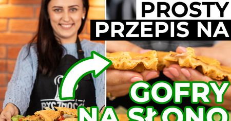 Jak zrobić gofry na słono? Wyjdą za każdym razem