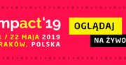 Impact'19. Oglądaj naszą transmisję na żywo z Krakowa!