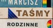 Maciej Marcisz "Taśmy rodzinne", fragment książki