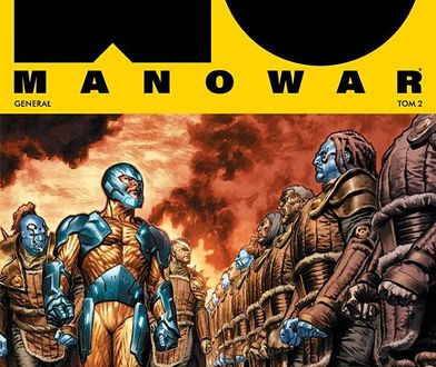 "X-O Manowar tom 2 – Generał": wojna bez końca [RECENZJA]