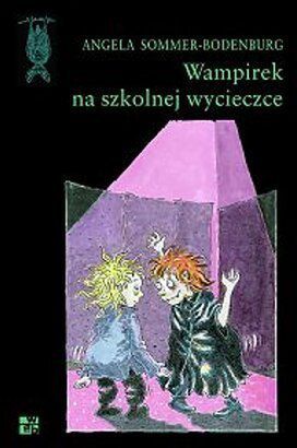 Wampirek na szkolnej wycieczce. Angela Sommer-Bodenburg