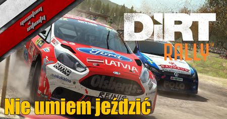 DiRT Rally - Nie umiem jeździć