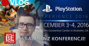 PlayStation Experience 2016 - Podsumowanie konferencji Sony - VLOG