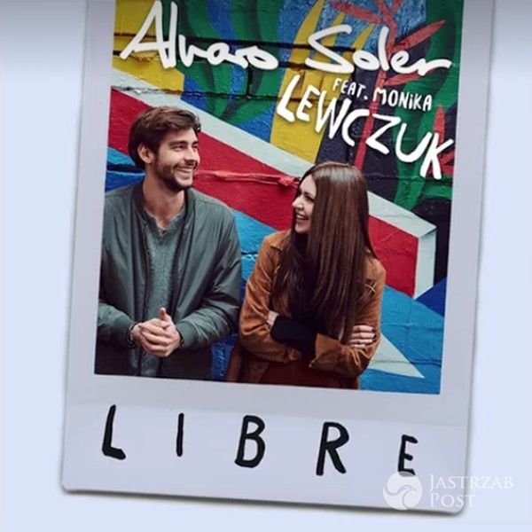 Alvaro Soler i Monika Lewczuk we wspólnym singlu "Libre"