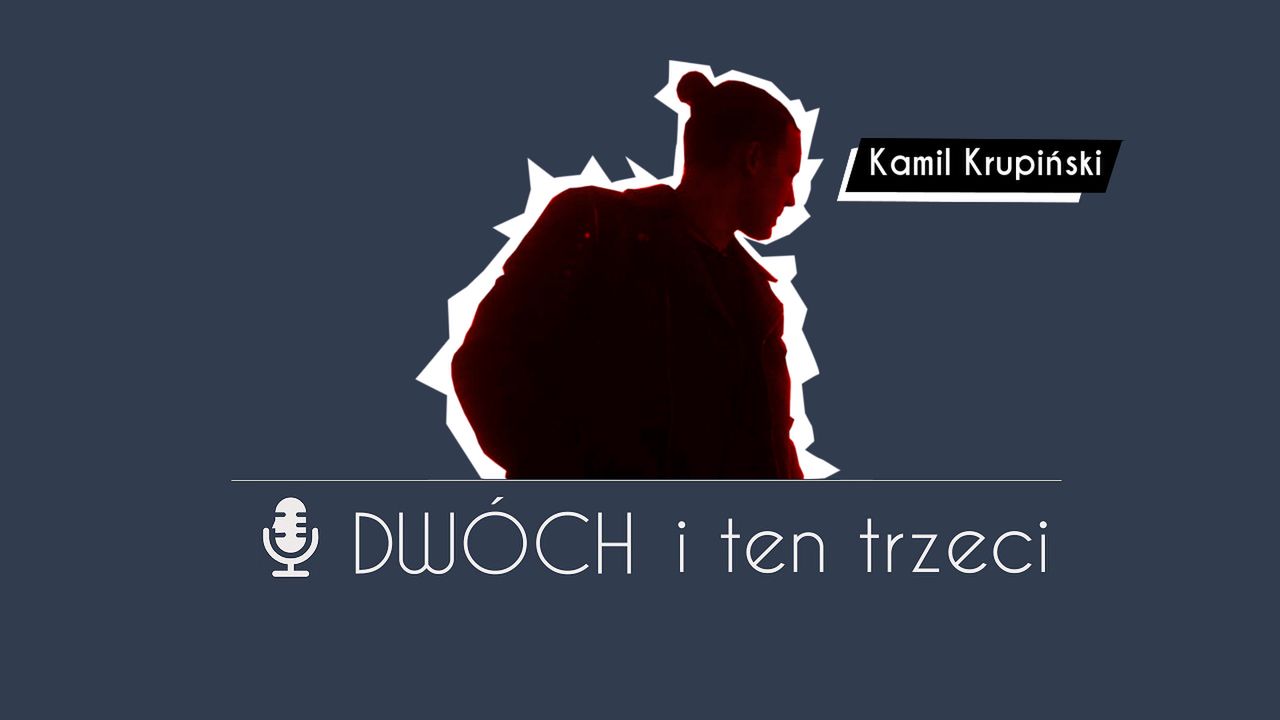 Dwóch i Ten Trzeci – Kamil “Berlin” Krupiński. O CD-Action, Symulatorze Farmy i opowiadaniu historii w Techlandzie