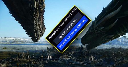 "Gra o tron": Blamaż HBO GO. Widzowie wściekli