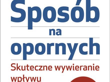 Sposób na opornych