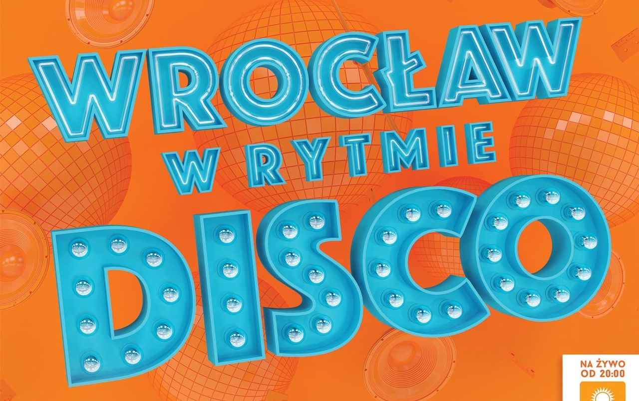 Polsat idzie za ciosem i organizuje "Wrocław w rytmie disco"