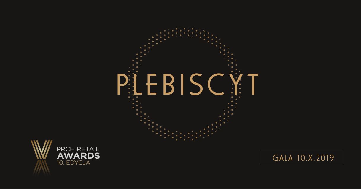 Zbliża się Wielki Finał konkursu na najlepsze projekty sieci i obiektów handlowych. Gala i uroczystość wręczenia statuetek PRCH Retail Awards X już 10. października