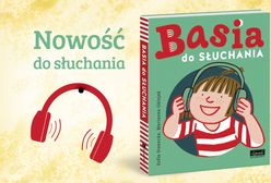 "Basia": Ulubiona seria dla najmłodszych teraz do słuchania