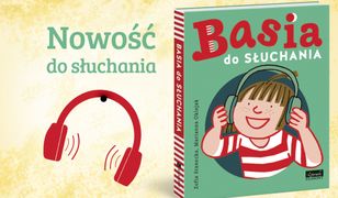 "Basia": Ulubiona seria dla najmłodszych teraz do słuchania
