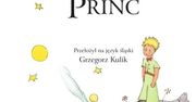 "Mały Książę" tym razem po śląsku. Postanowiliśmy przeczytać kilka stron