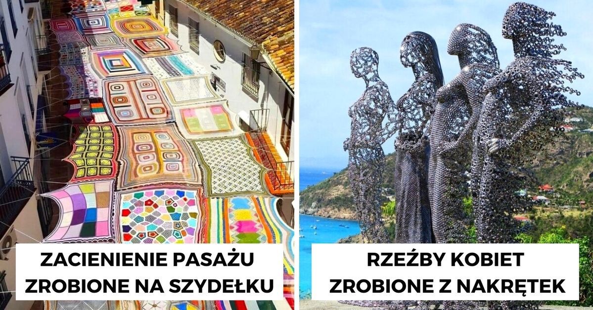 17 przykładów designu, który zachwyca oko. Chciałbyś to zobaczyć na żywo