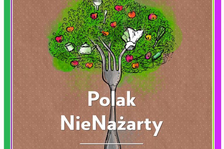 Polak NieNażarty - Kawał opowieści o polskich kulinariach
